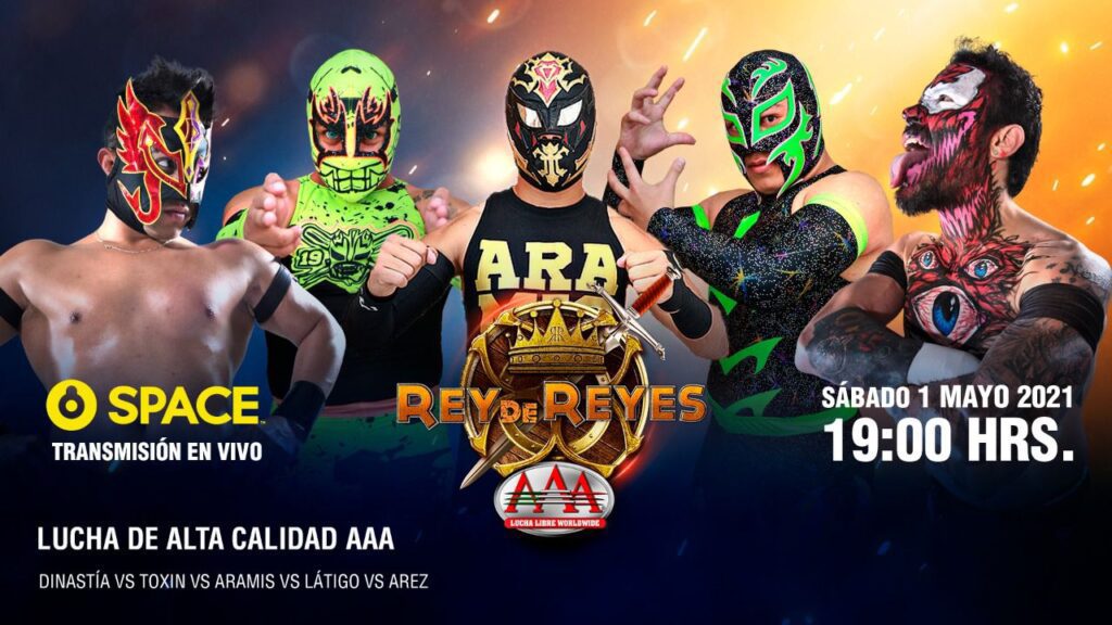 Resultados Lucha Libre Aaa Rey De Reyes 2021 Noticias Wwe Ufc Resultados Raw Wwe Smackdown Y Mas Lucha Libre